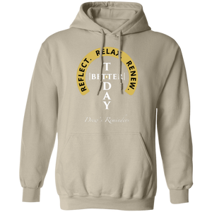 Reflect. Relax. Renew. Pullover Hoodie