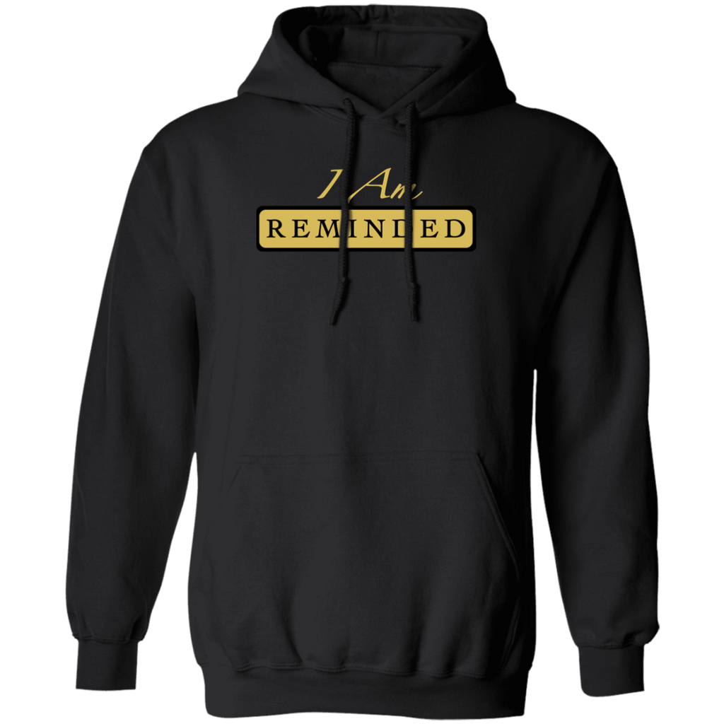 I Am Reminded Gold and Black Pullover Hoodie