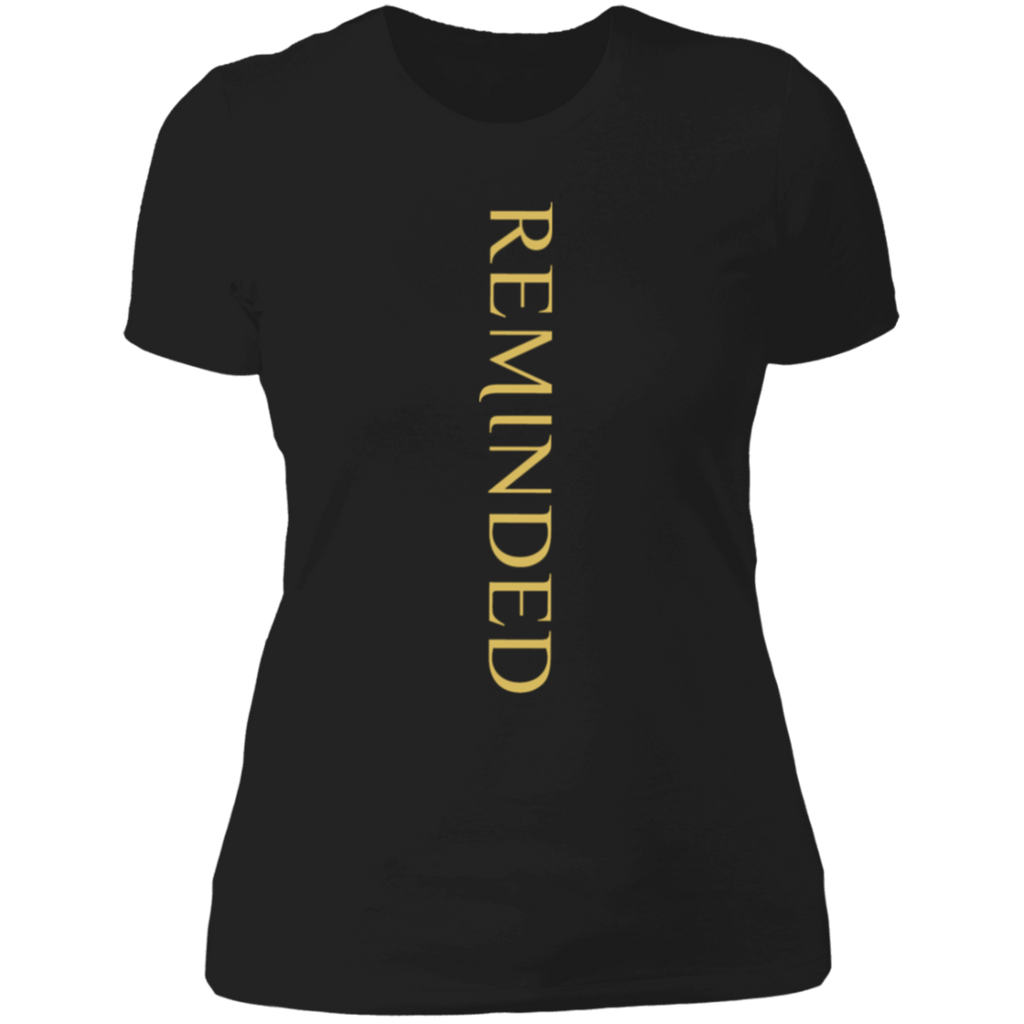 Reminded  Ladies' Boyfriend T-Shirt