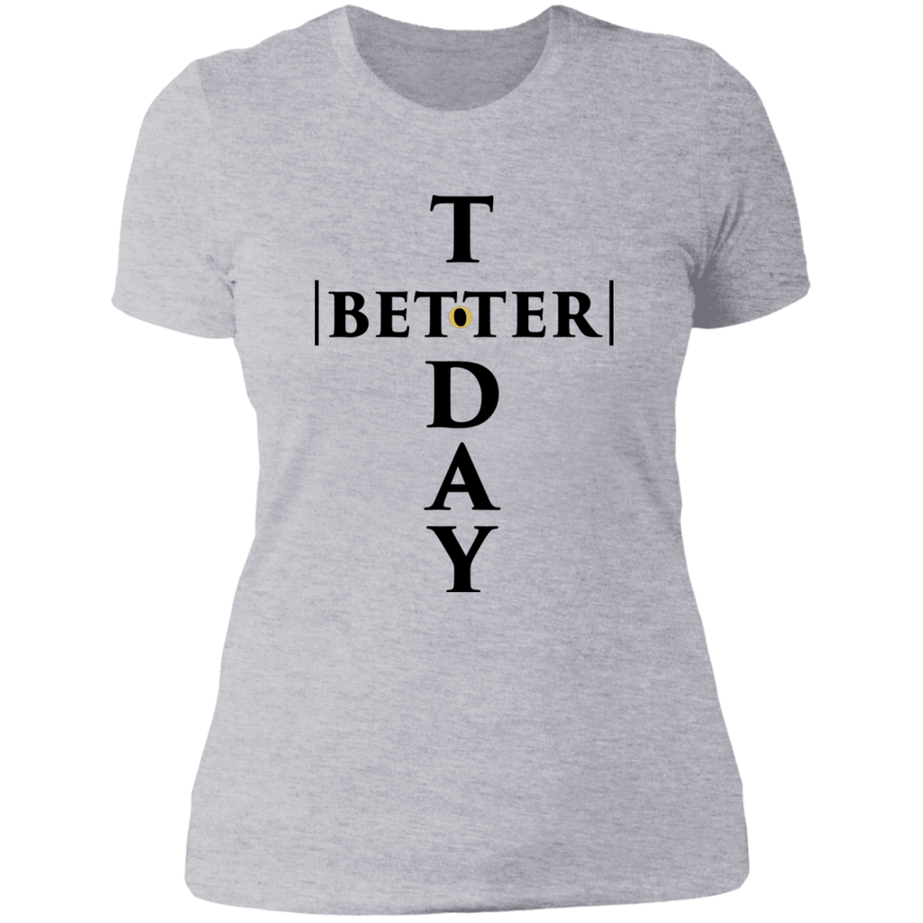 Better Today Continuously Back Ladies' Boyfriend T-Shirt