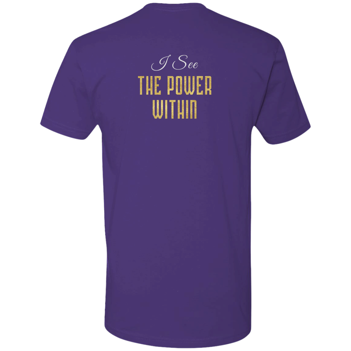 I See The Power Within Premium Short Sleeve T-Shirt