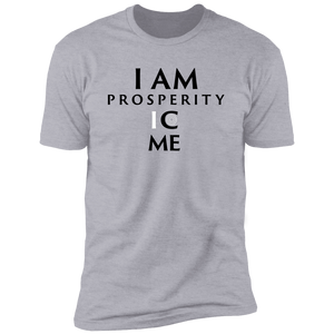 I Am Prosperity Premium Short Sleeve T-Shirt